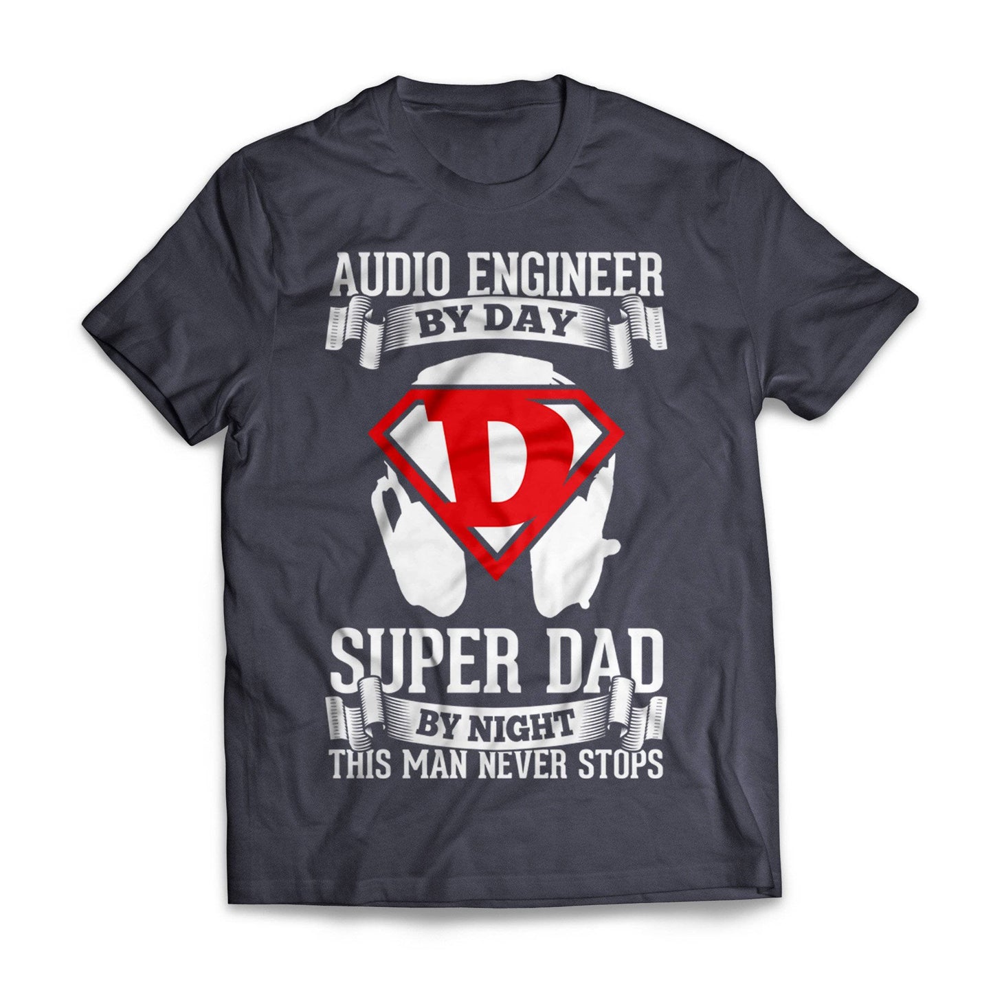 Super Dad Audio Engineer