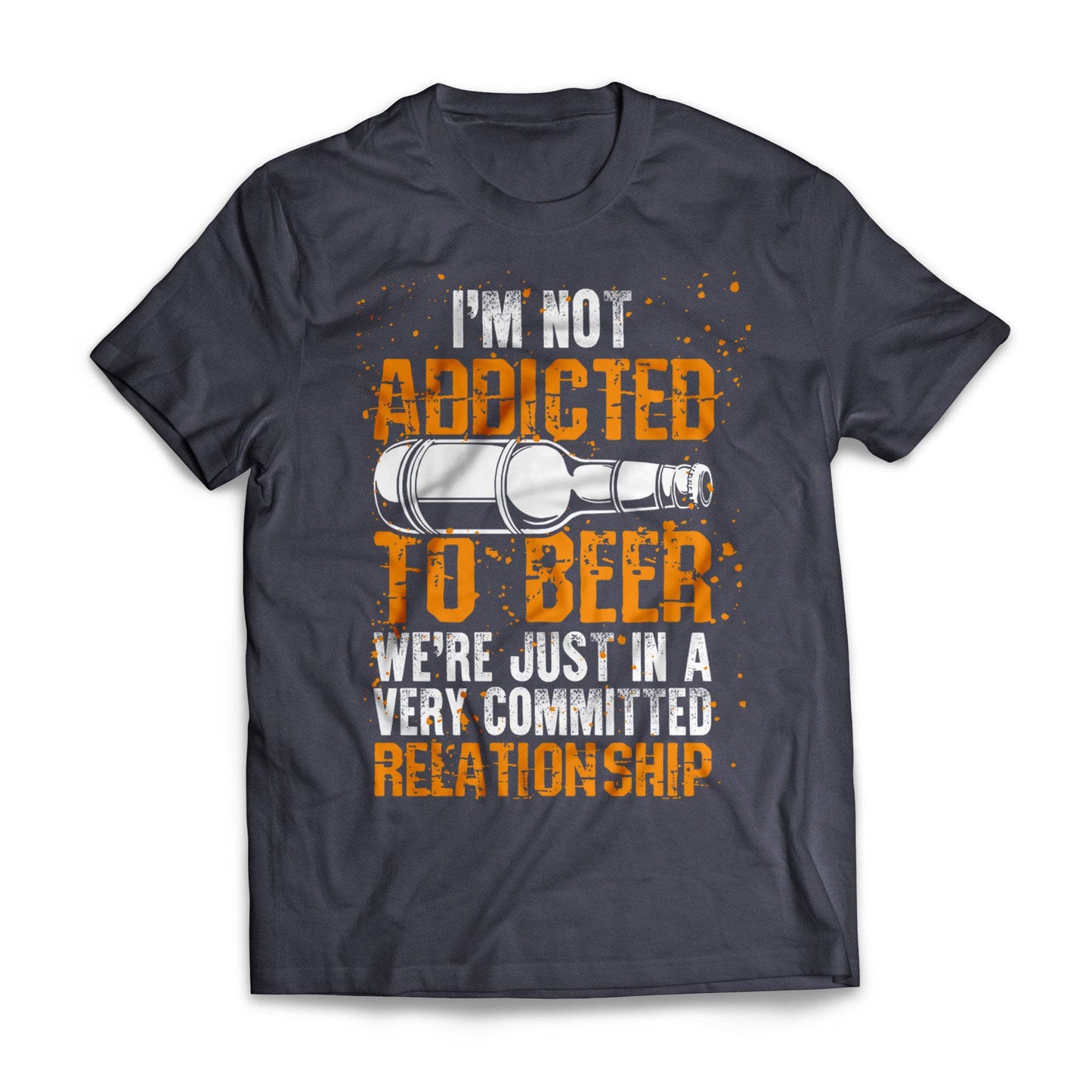 Not Addicted To Beer