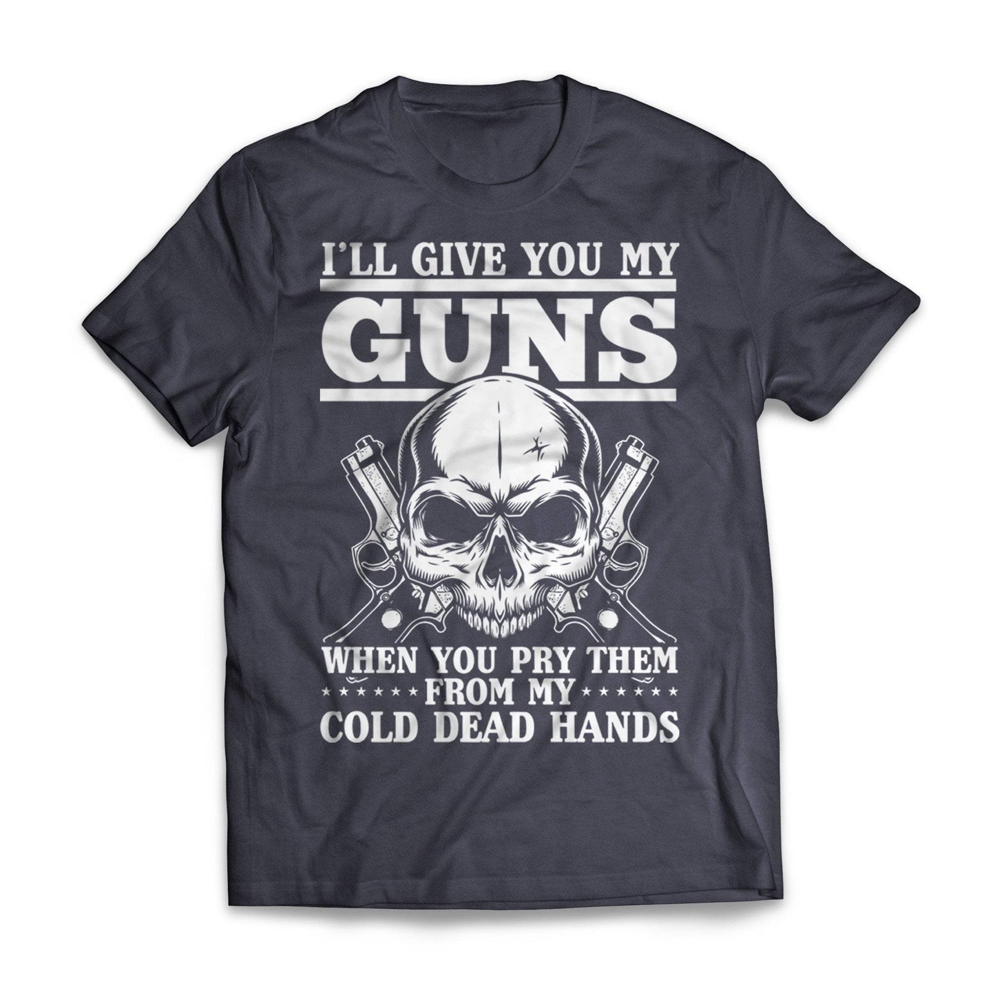 I'Ll Give You My Guns