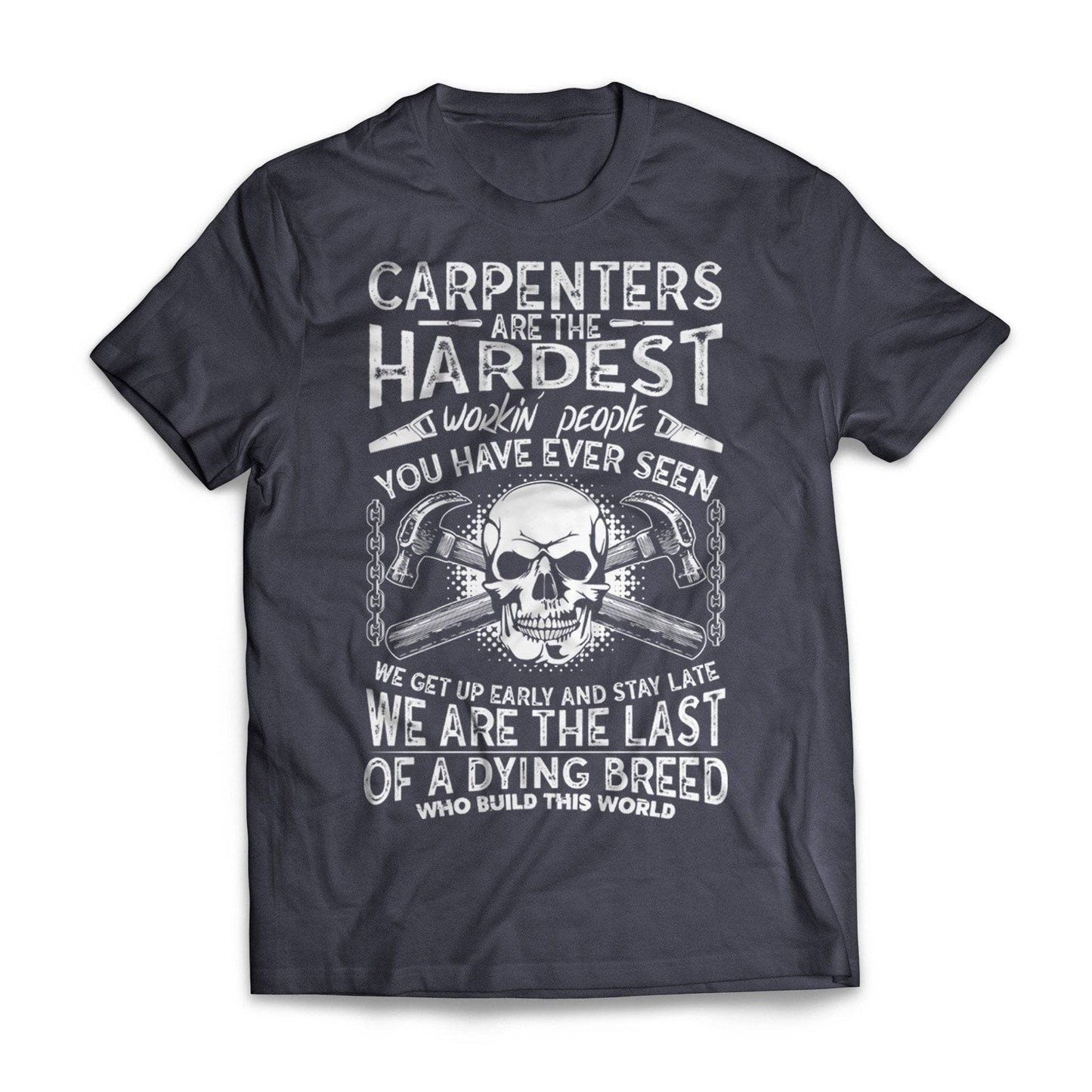 Carpenters Work Hardest