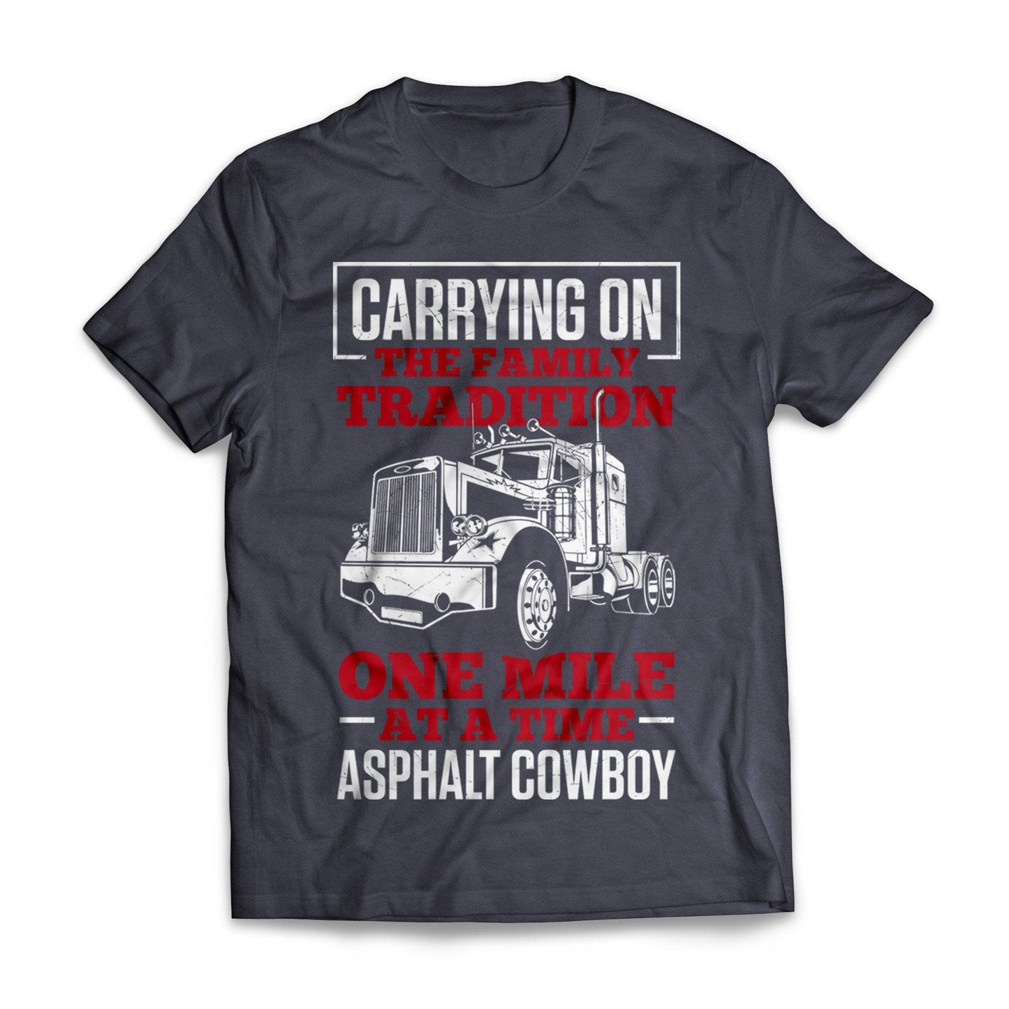 Family Tradition Asphalt Cowboy