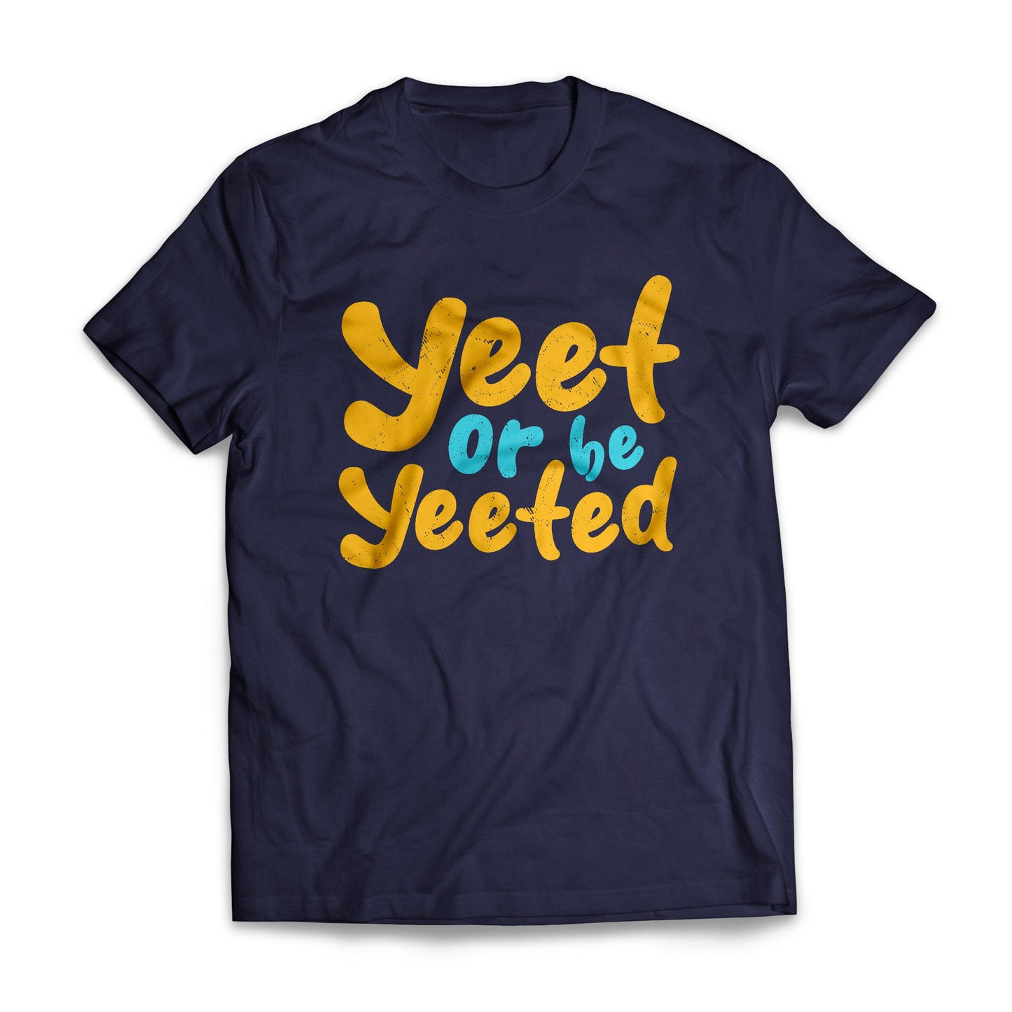 Yeet or Be Yeeted