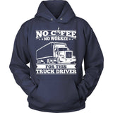 Truckers Need Coffee