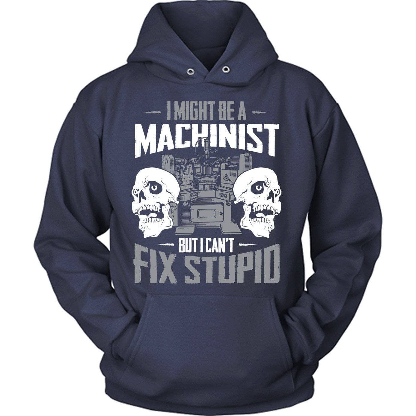 Can't Fix Stupid Machinist