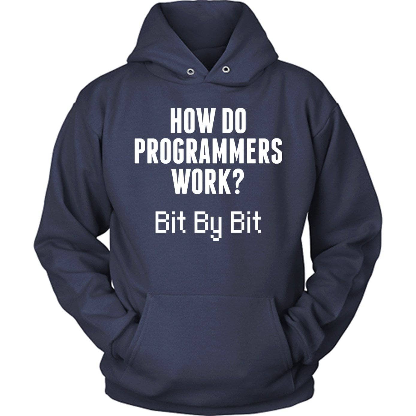 Programmers Work Bit By Bit