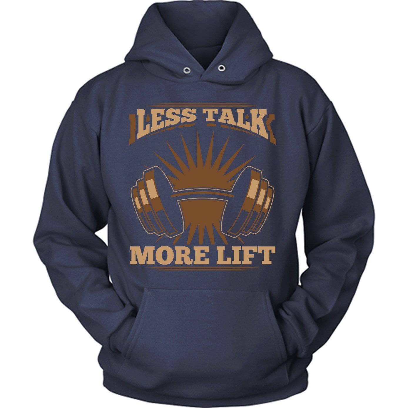 Less Talk More Lift