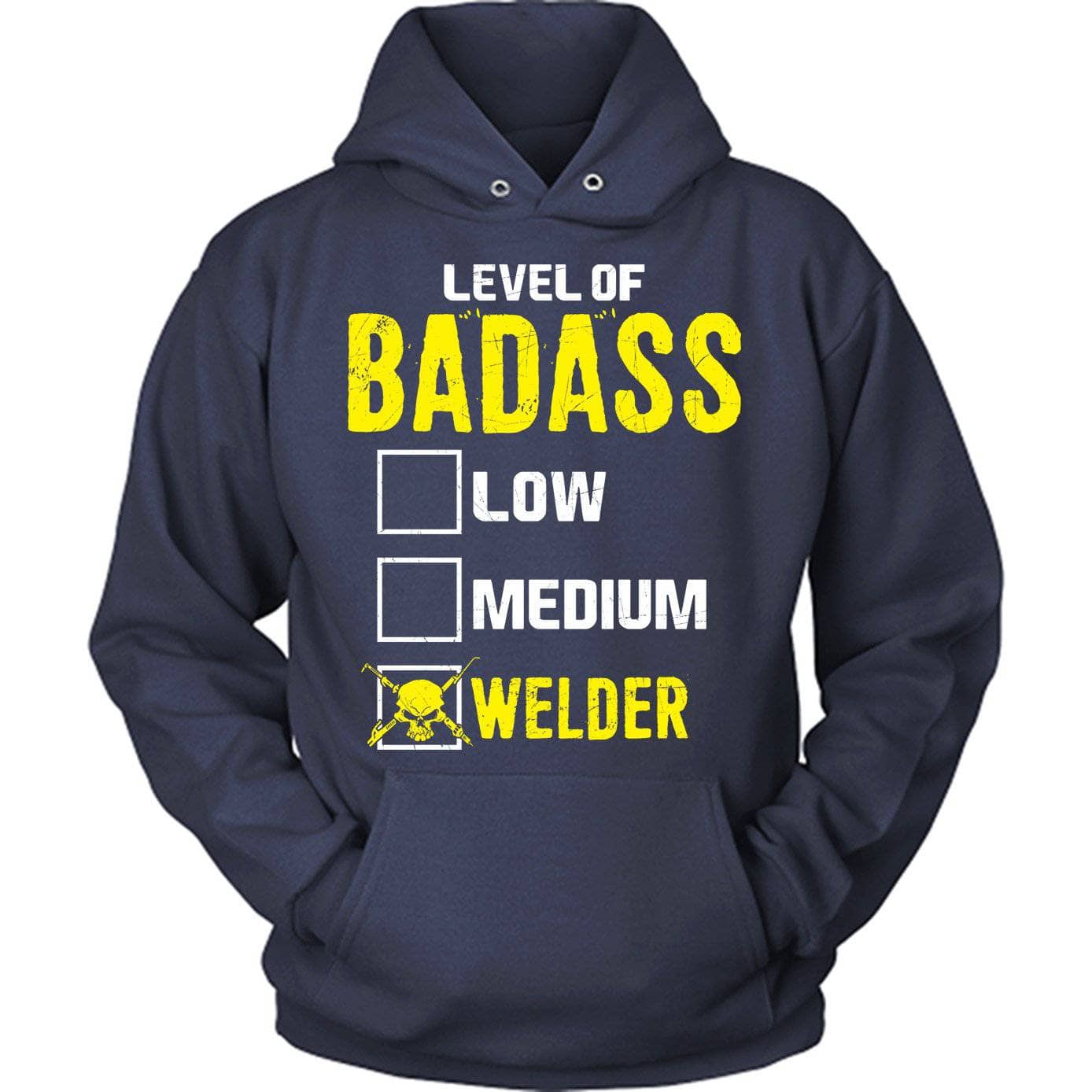 Welder Level Of Badass