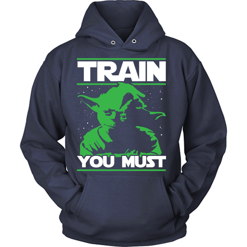 Train You Must