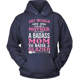 Badass Glazier Mom