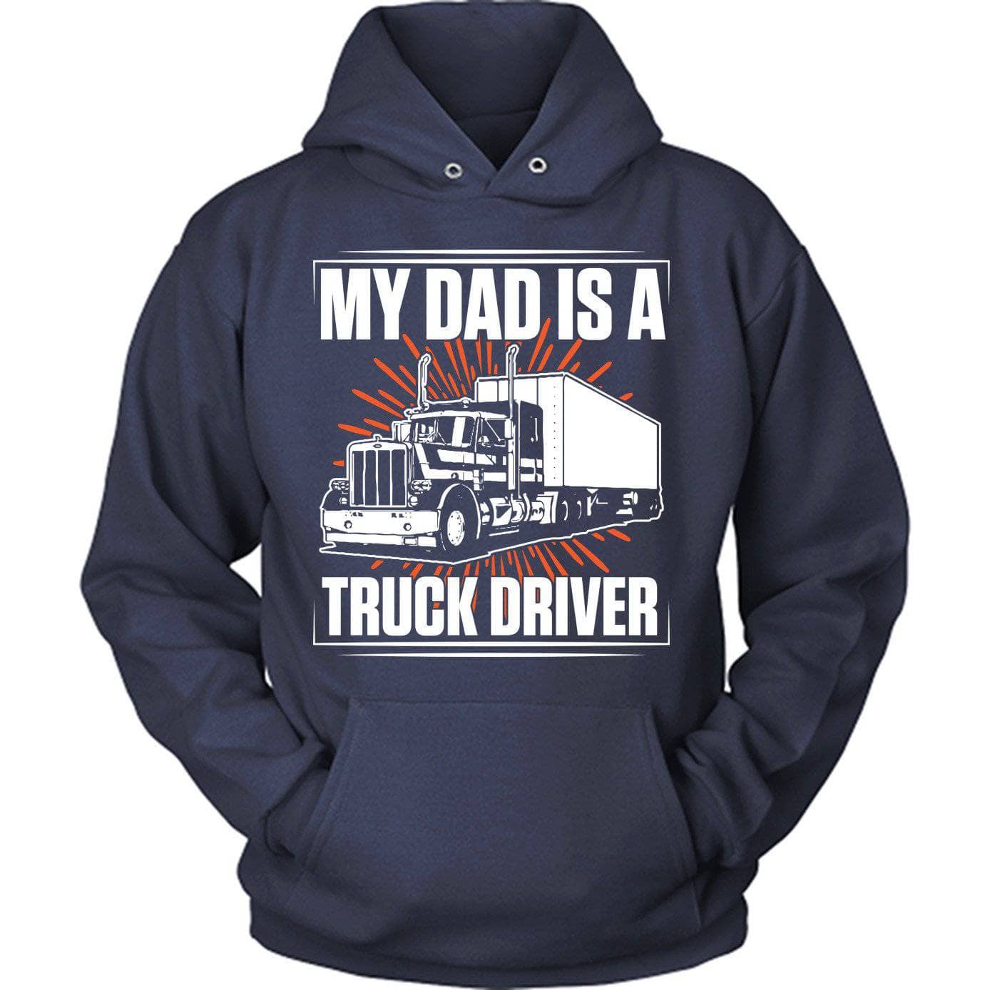 Dad Is A Truck Driver