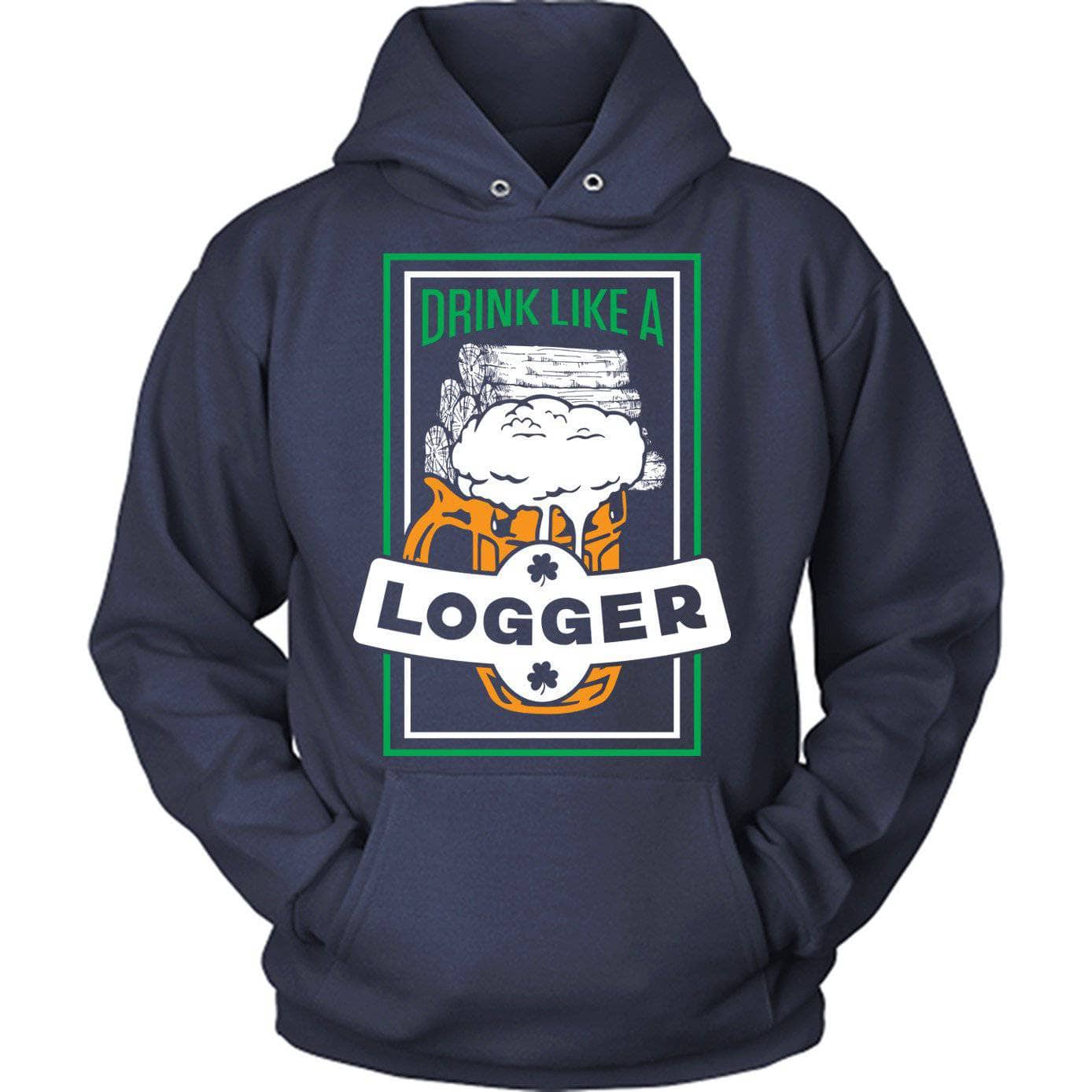 Drink Like A Logger