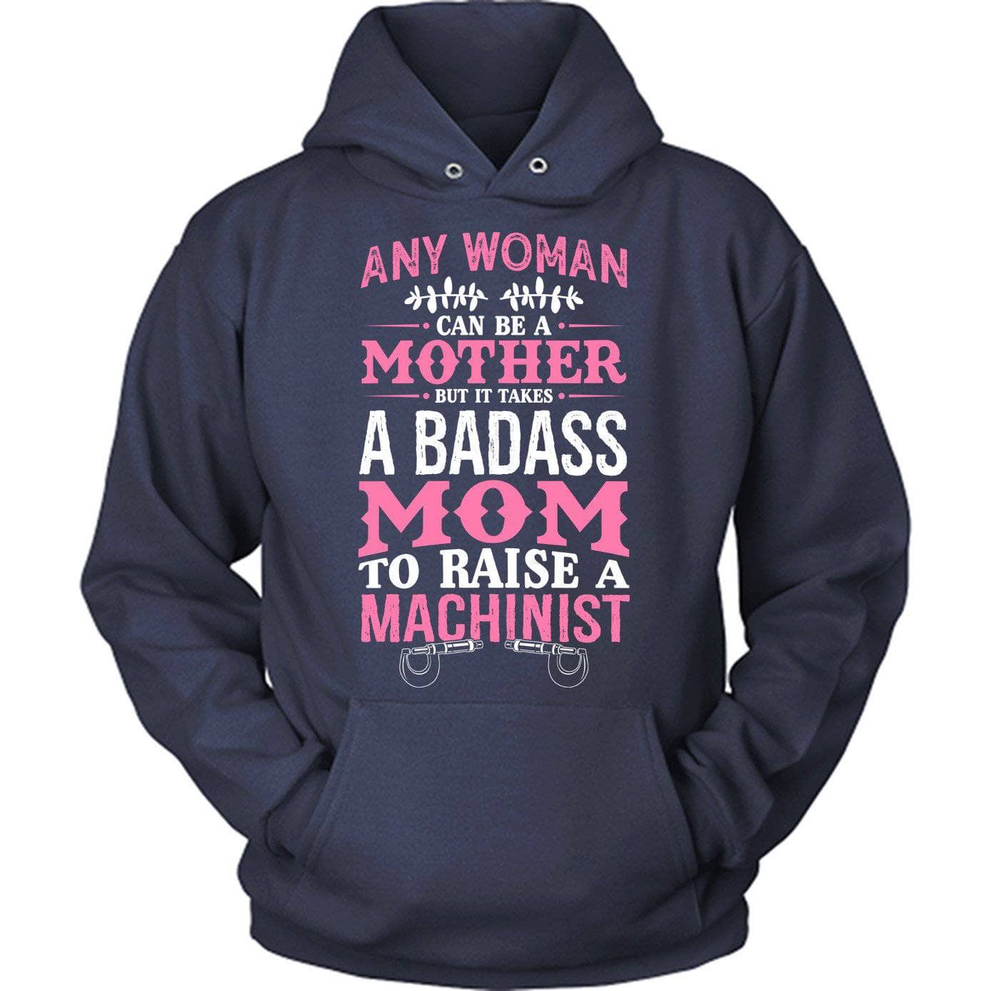 Badass Machinist Mom