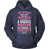 Badass Carpenter Mom