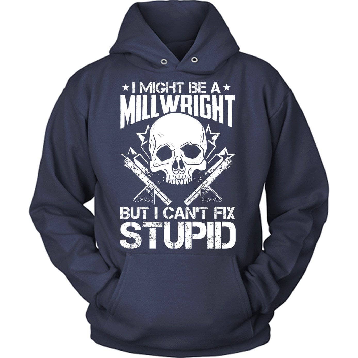 Millwright Can't Fix Stupid