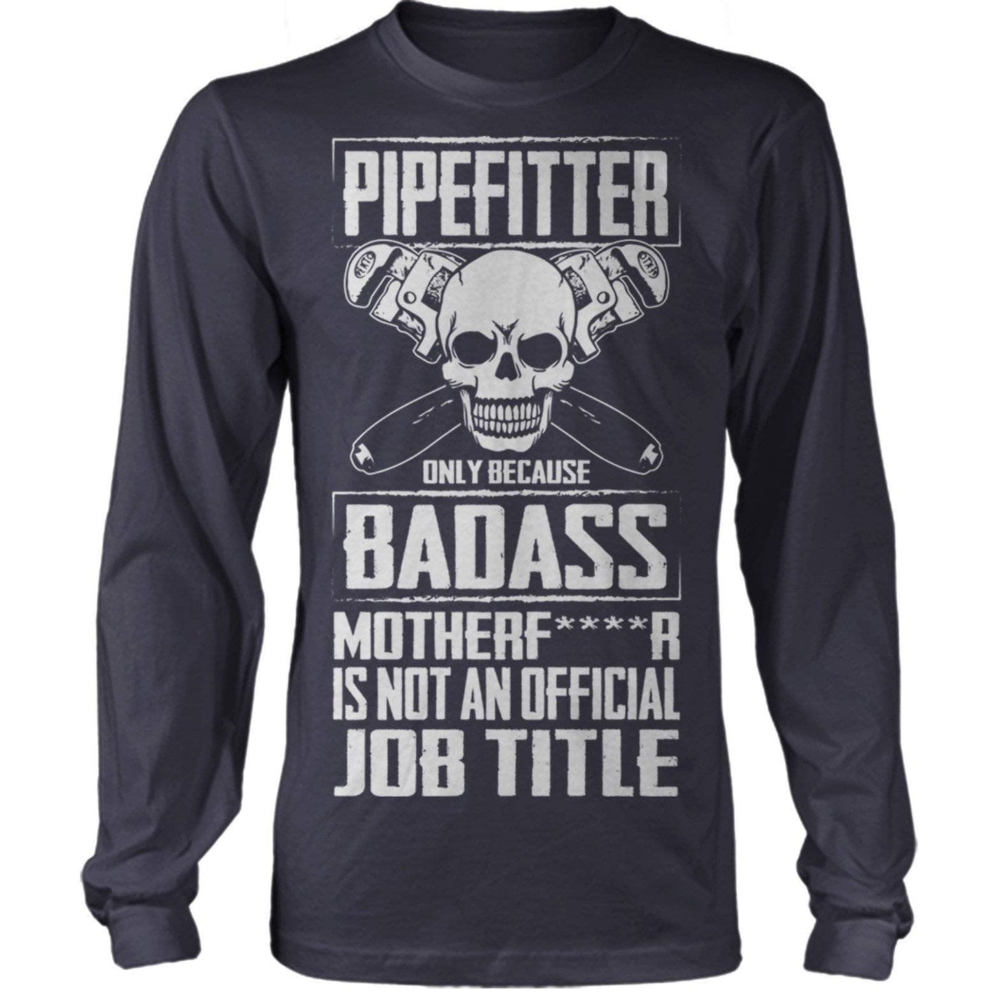 Badass Pipefitter