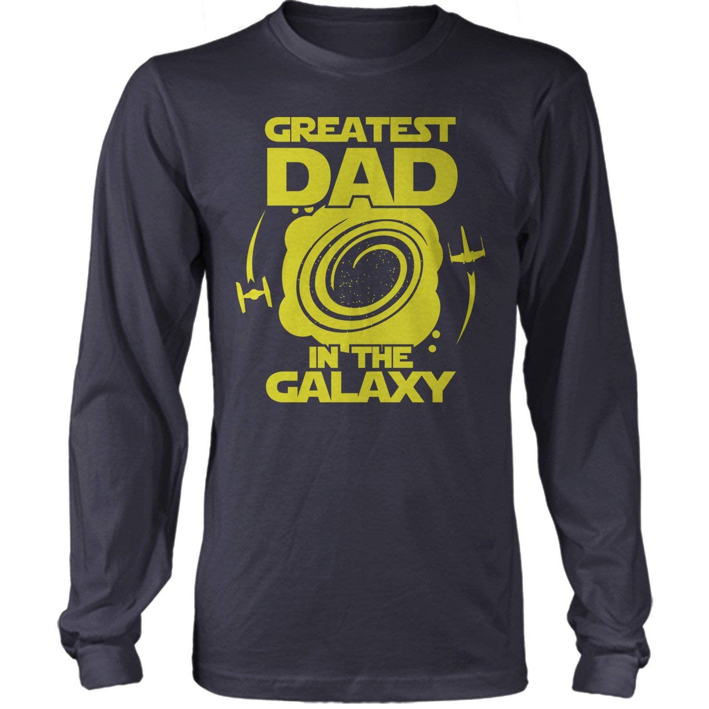 Greatest Dad In The Galaxy