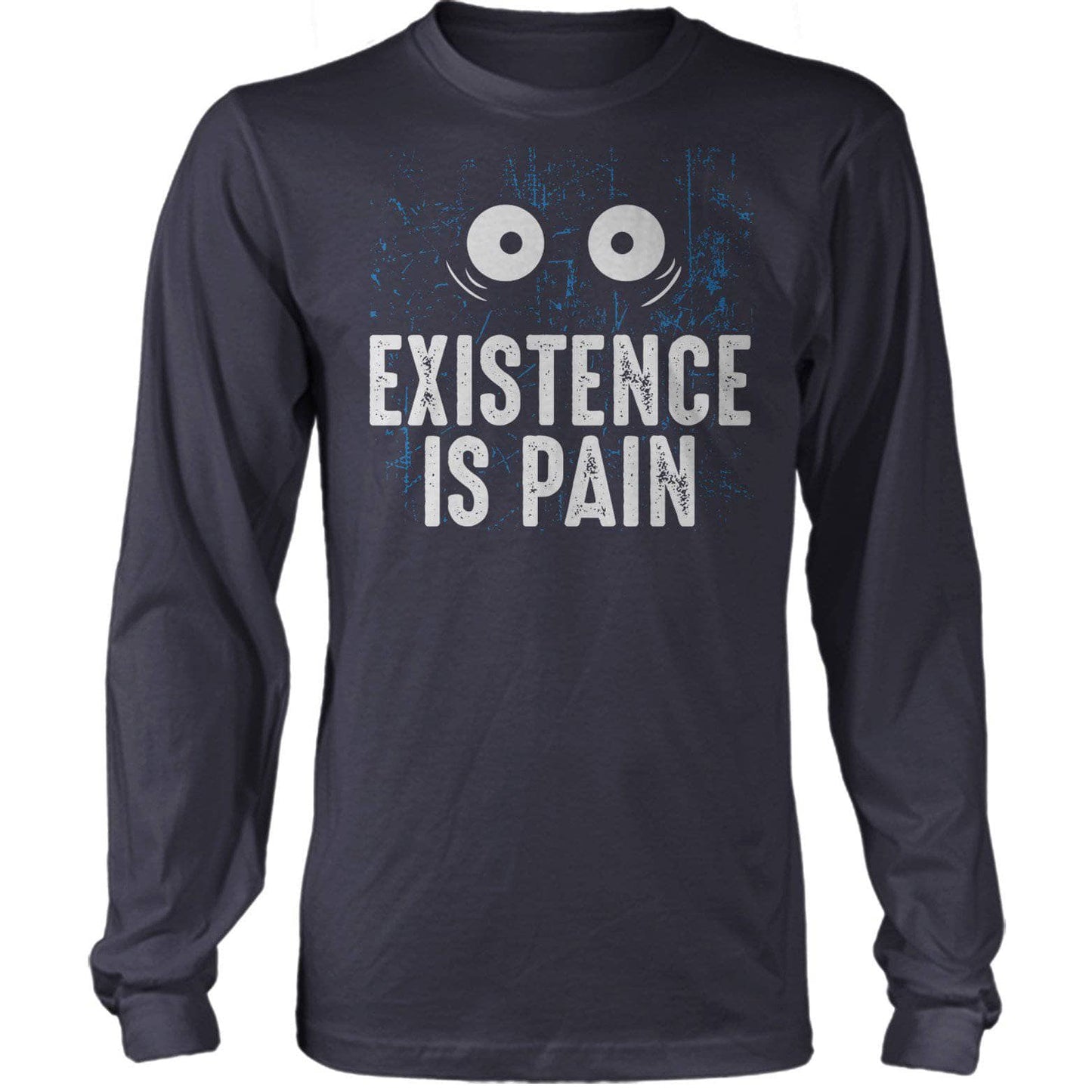 Existence Is Pain