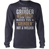 Grinder Not Welder