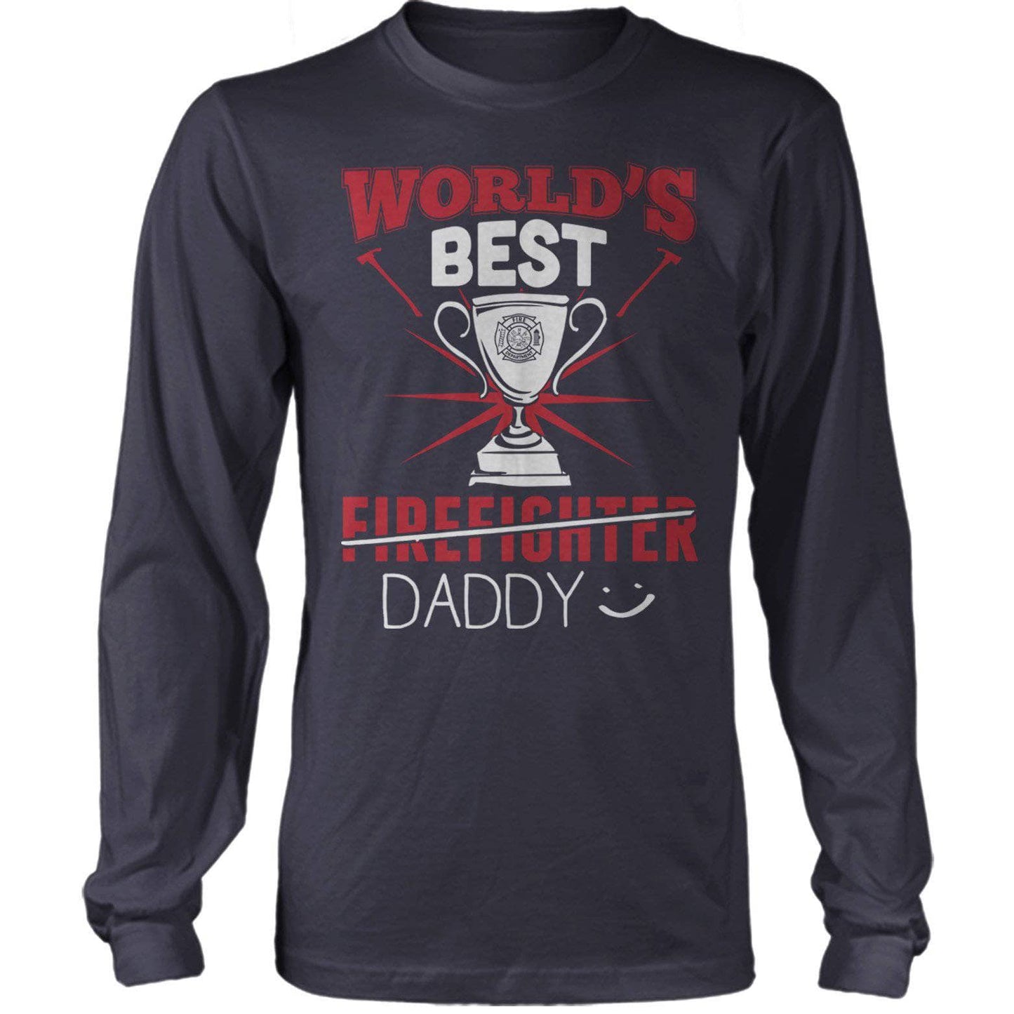 World's Best Firefighter Dad