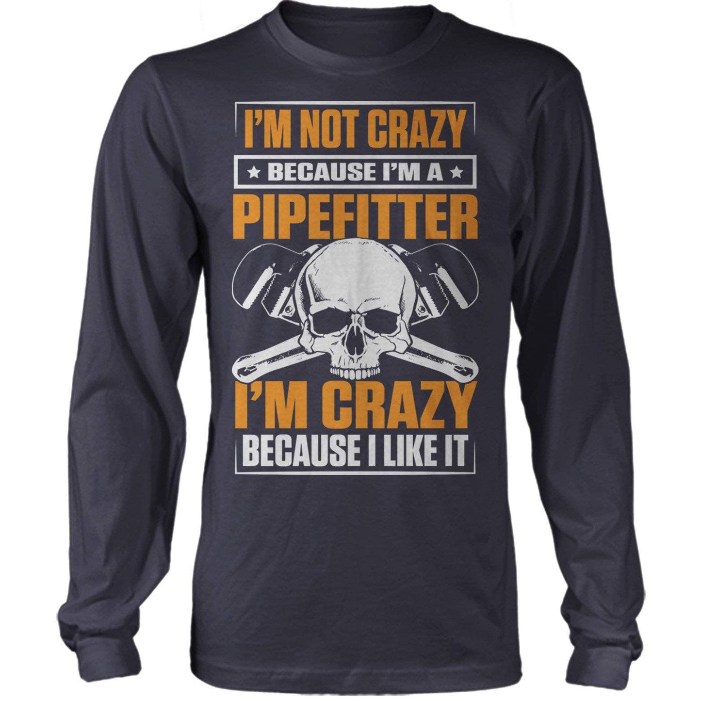 Not Crazy Pipefitter