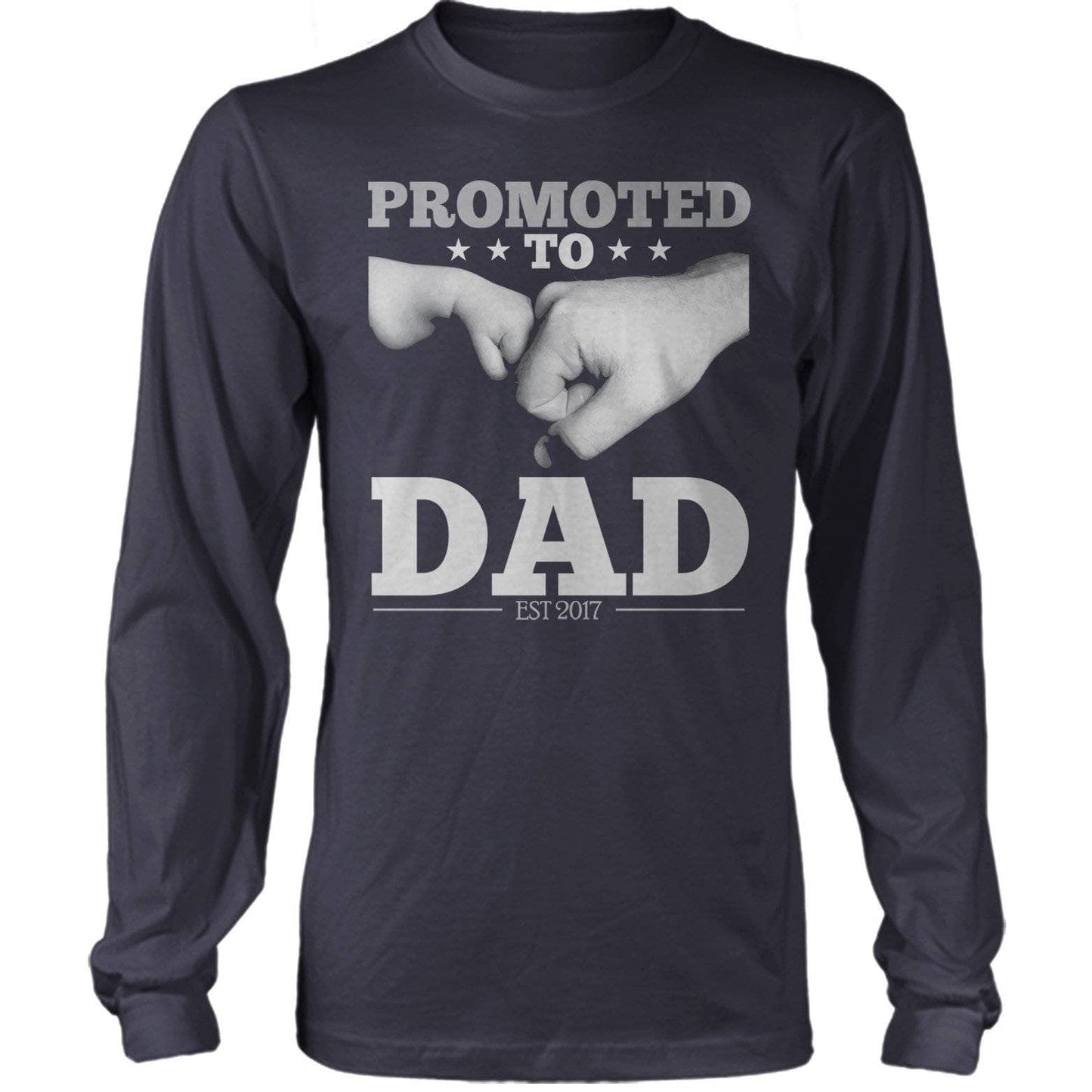 Promoted To Dad 2017