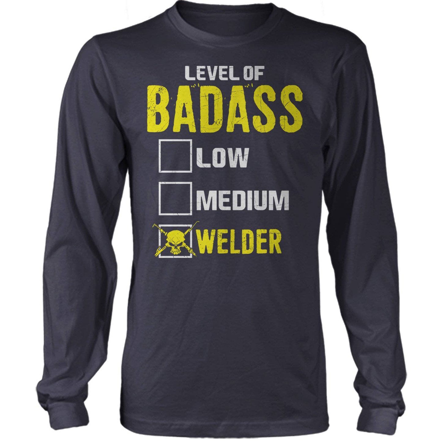 Welder Level Of Badass