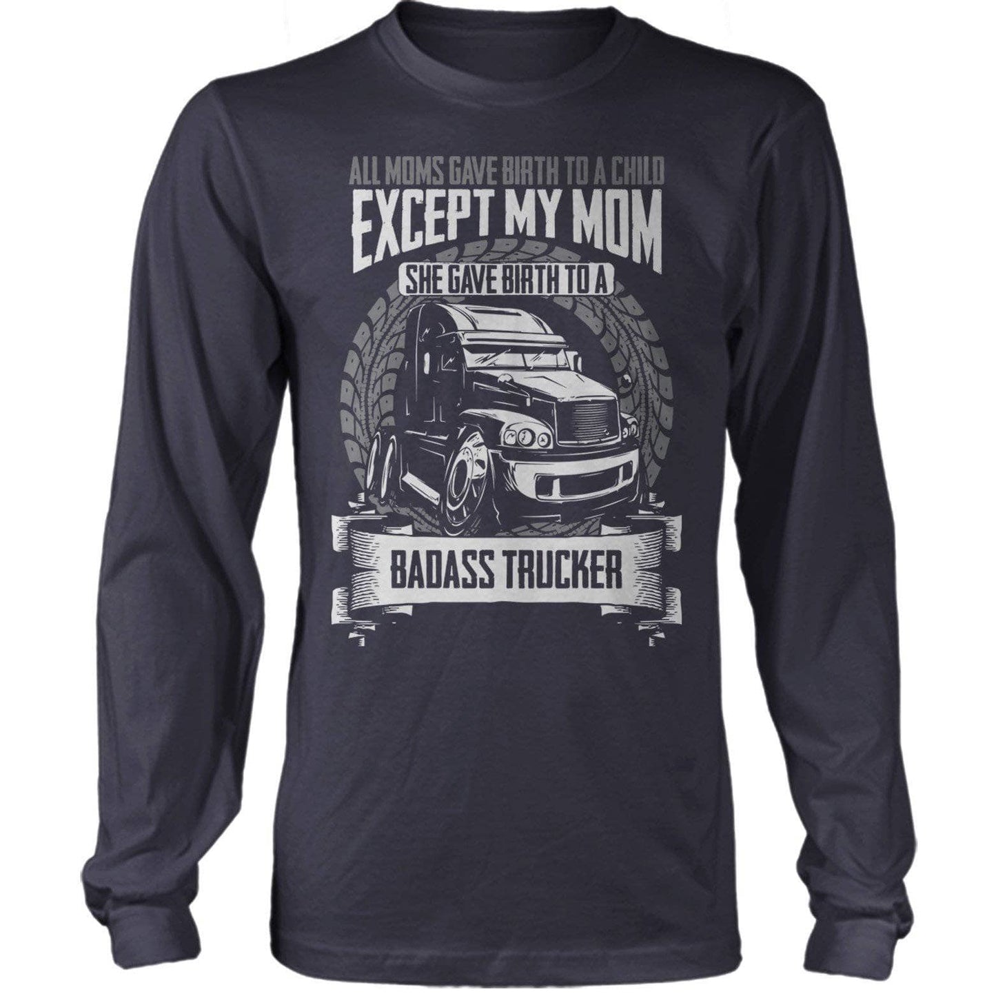 Birth To A Badass Trucker