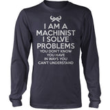 I Solve Problems Machinist