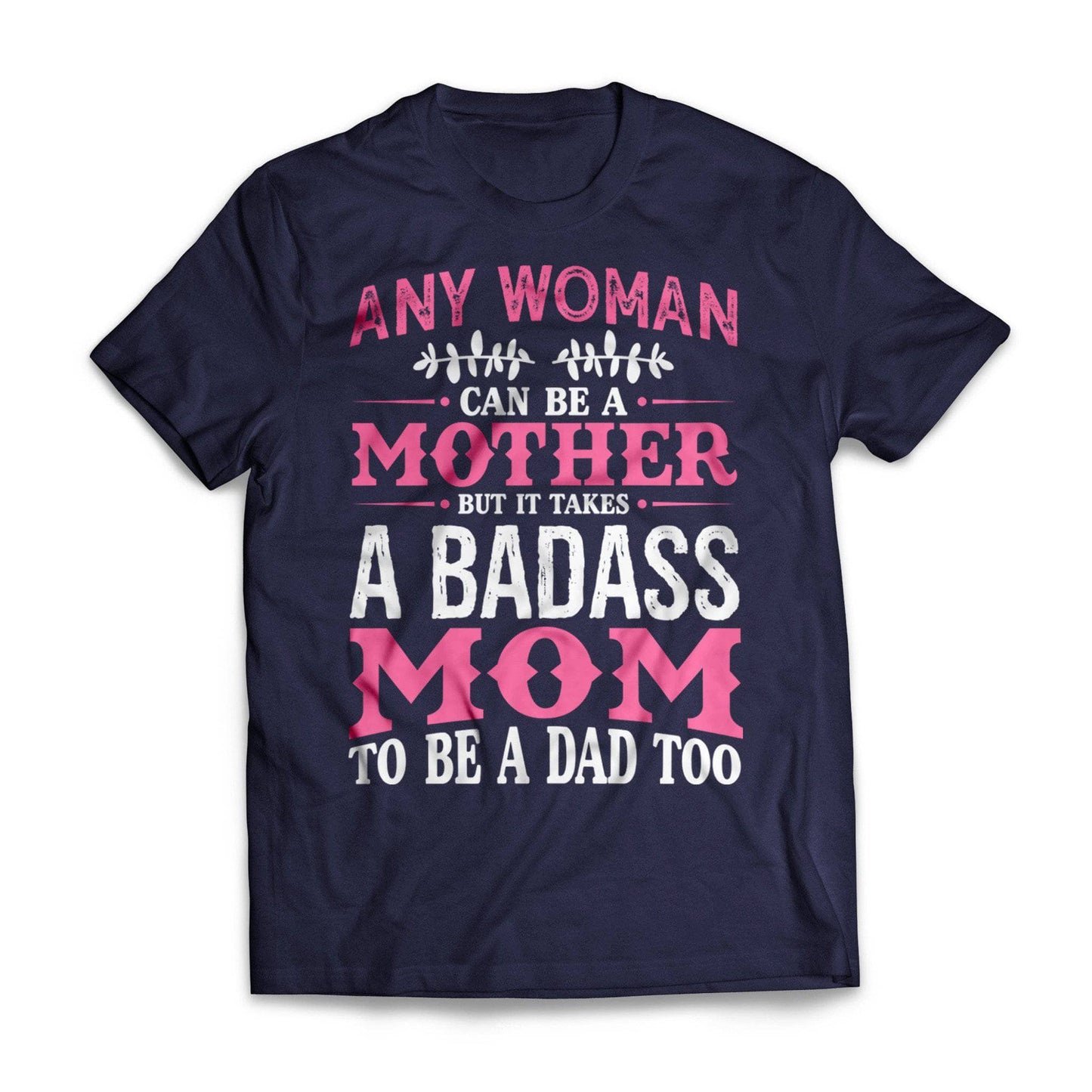 Badass Single Mom