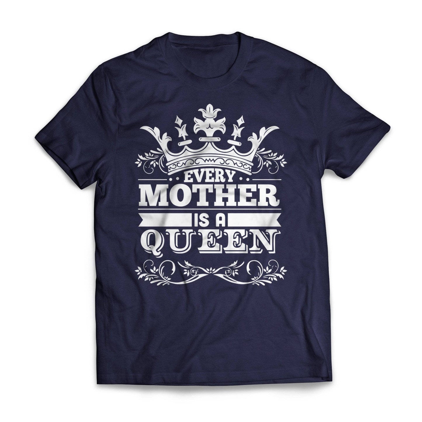 Every Mother Queen