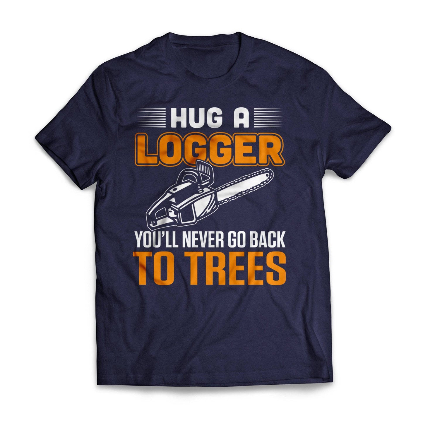 Hug A Logger