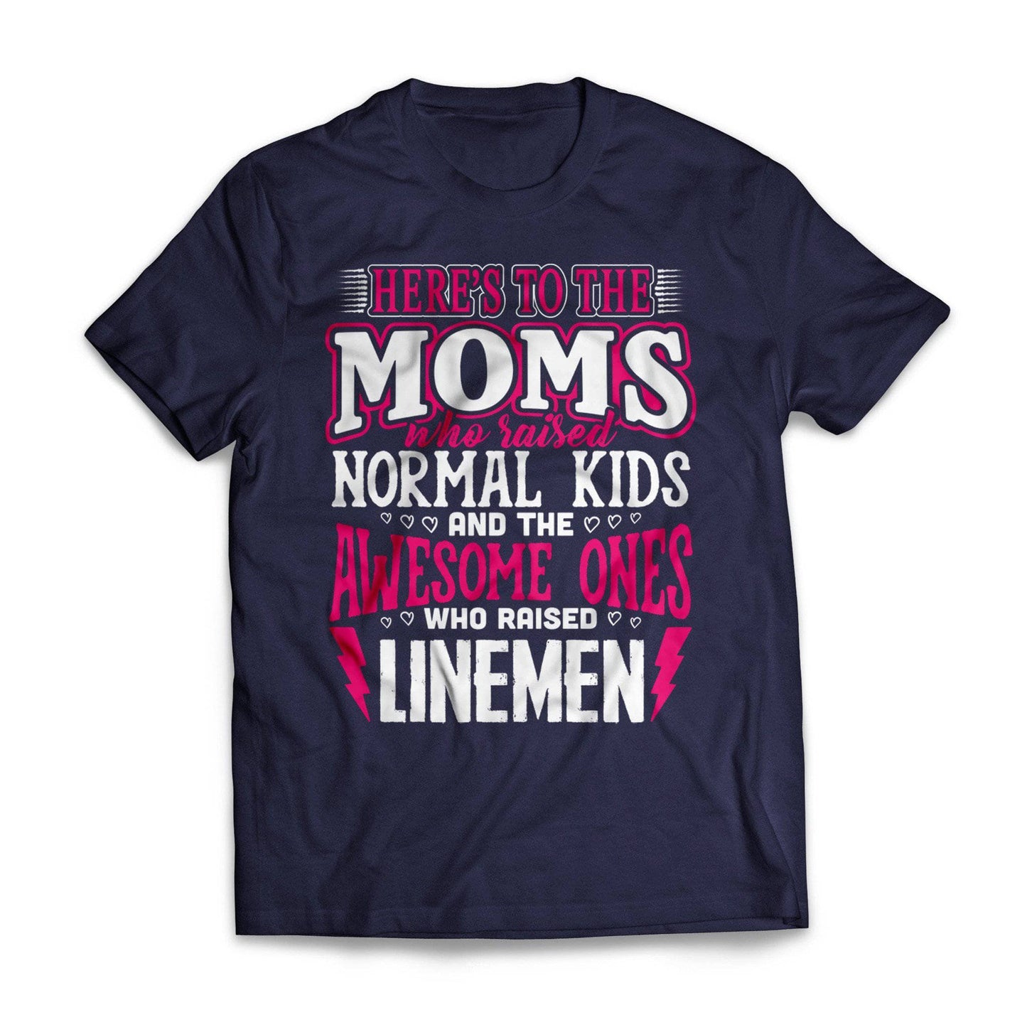 Awesome Moms Raise Lineman