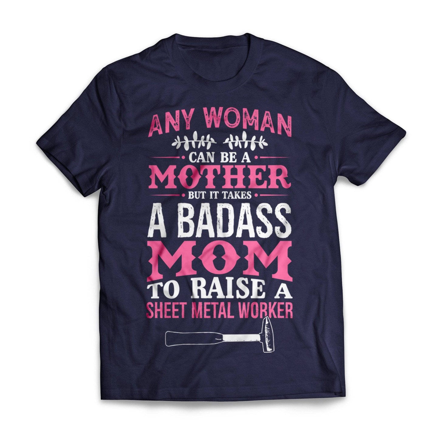 Badass Sheet Metal Mom