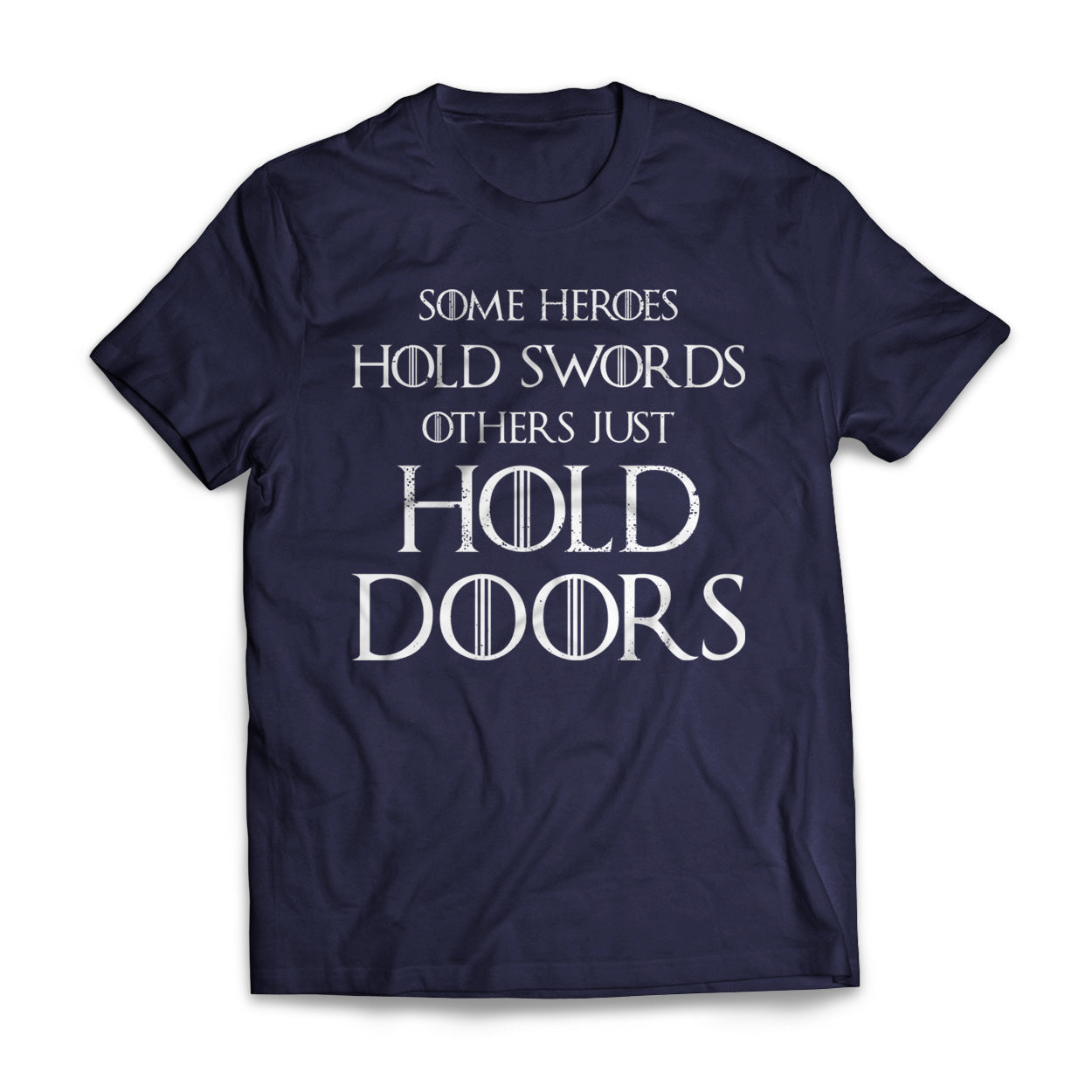 Some Heroes Hold Doors