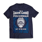 Darn Good Policeman