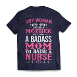 Badass Nurse Mom
