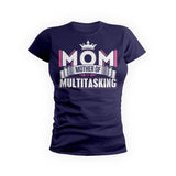 Mother Of Multitasking