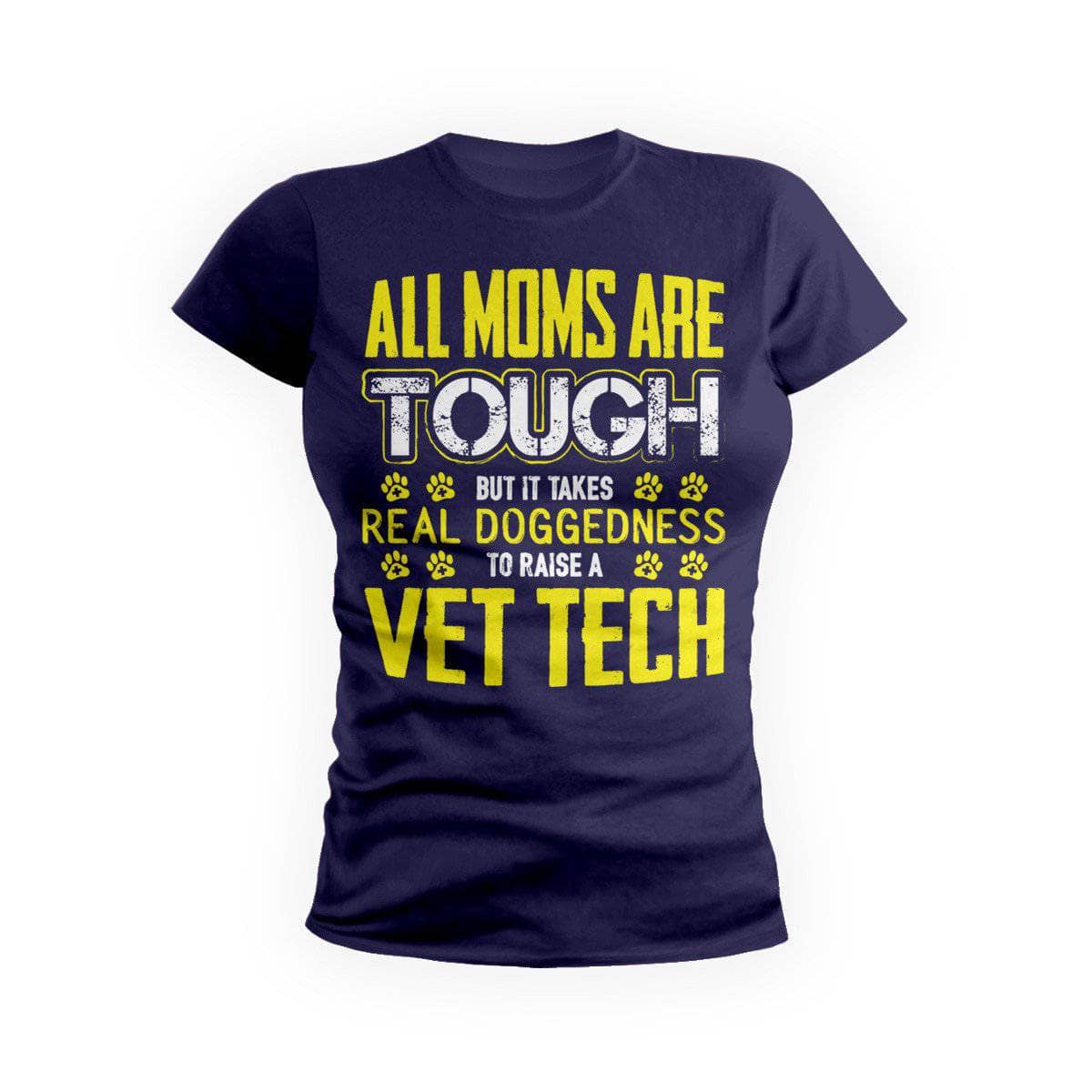 Yellow Tough Vet Tech Mom