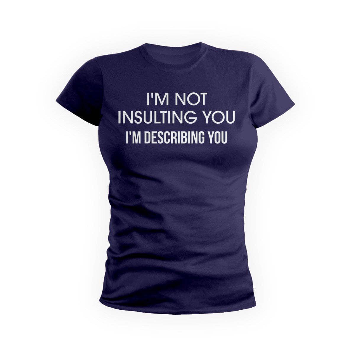 Insulting You