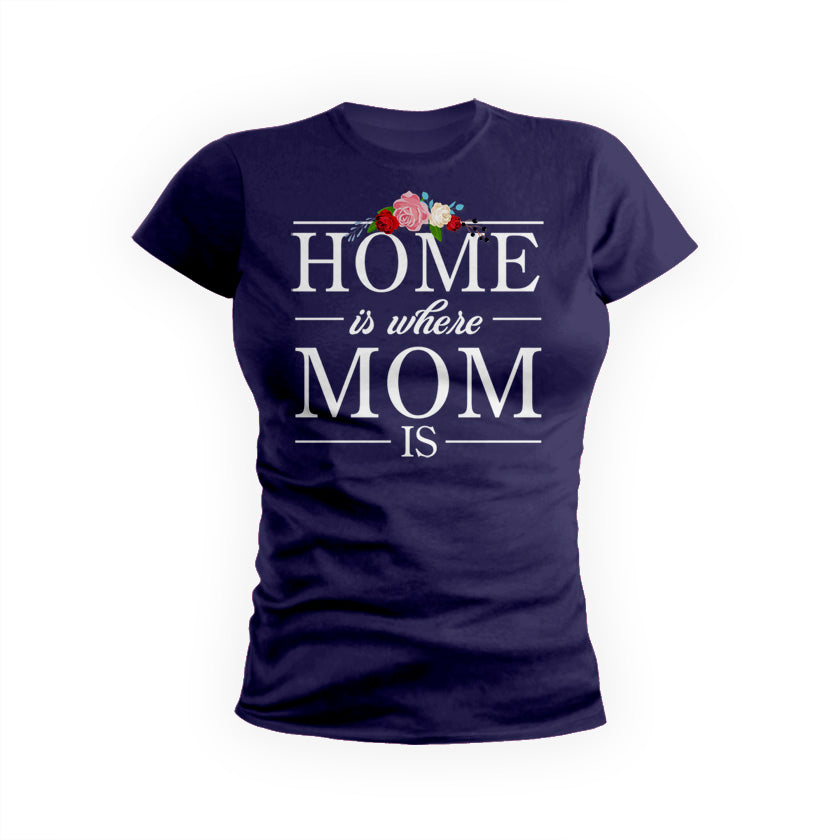 Home Is Where Mom Is