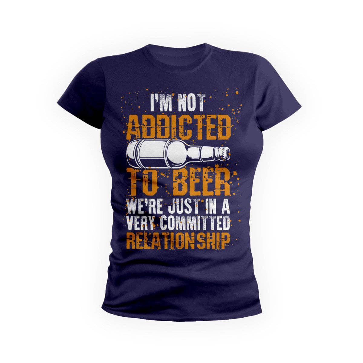 Not Addicted To Beer