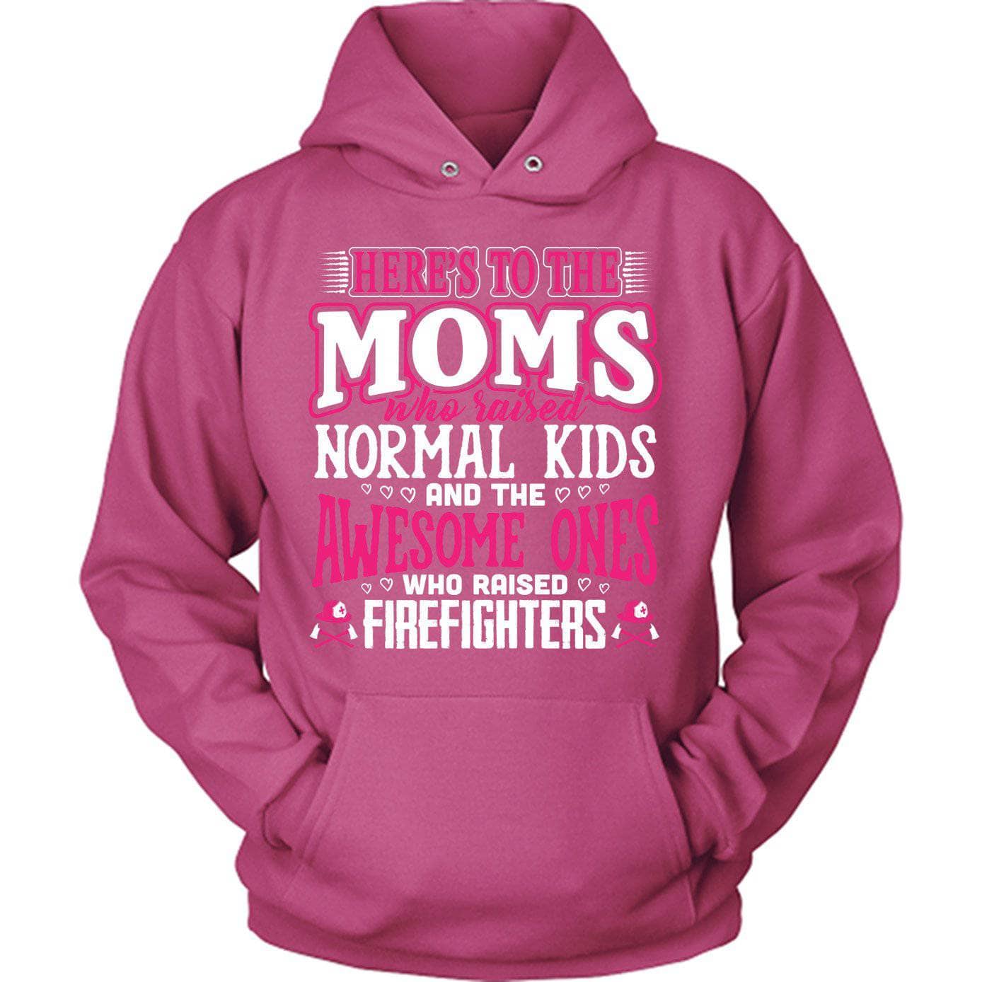 Awesome Moms Raise Firefighters