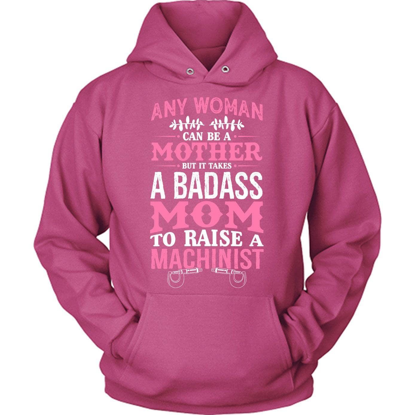 Badass Machinist Mom