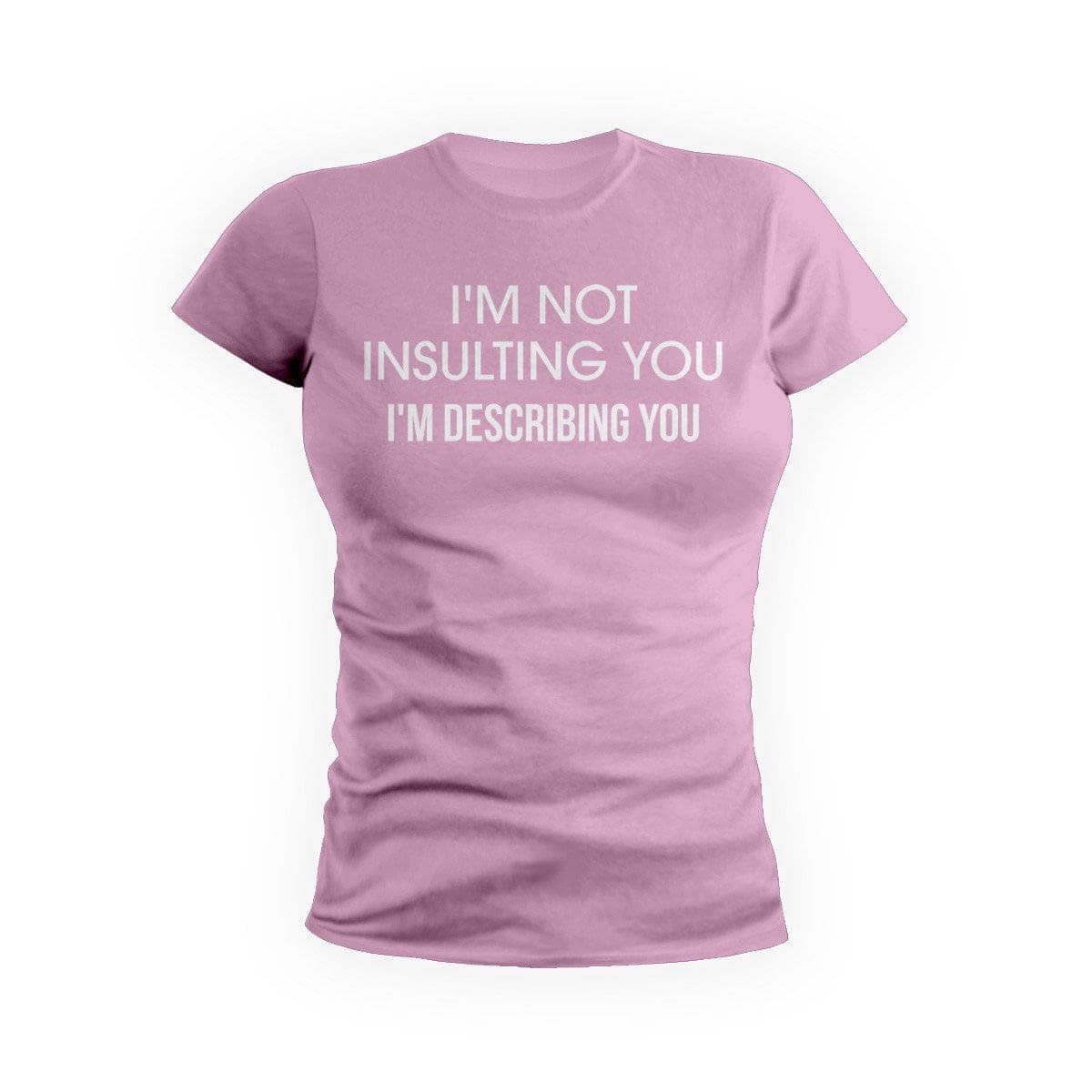 Insulting You