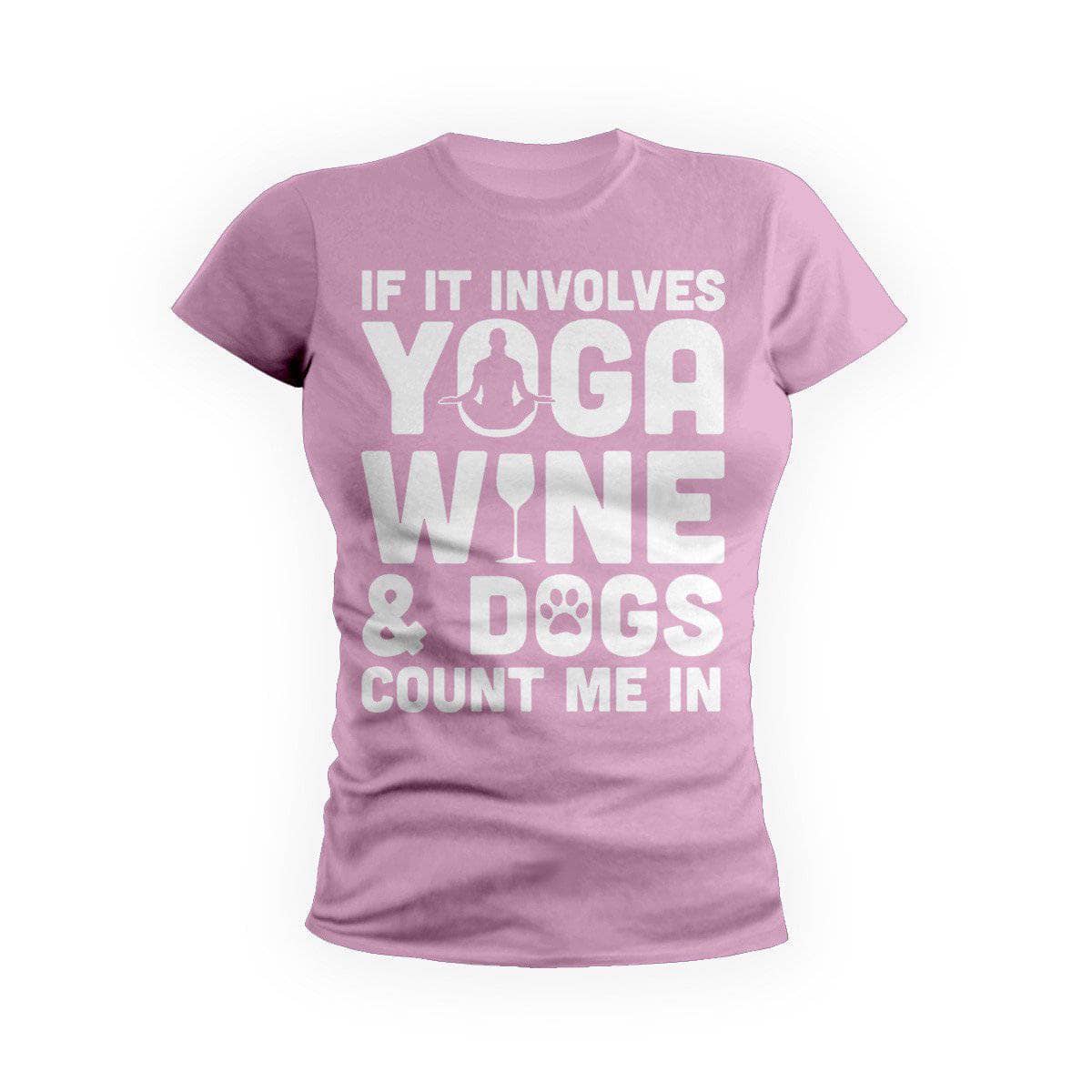 Yoga Wine And Dogs