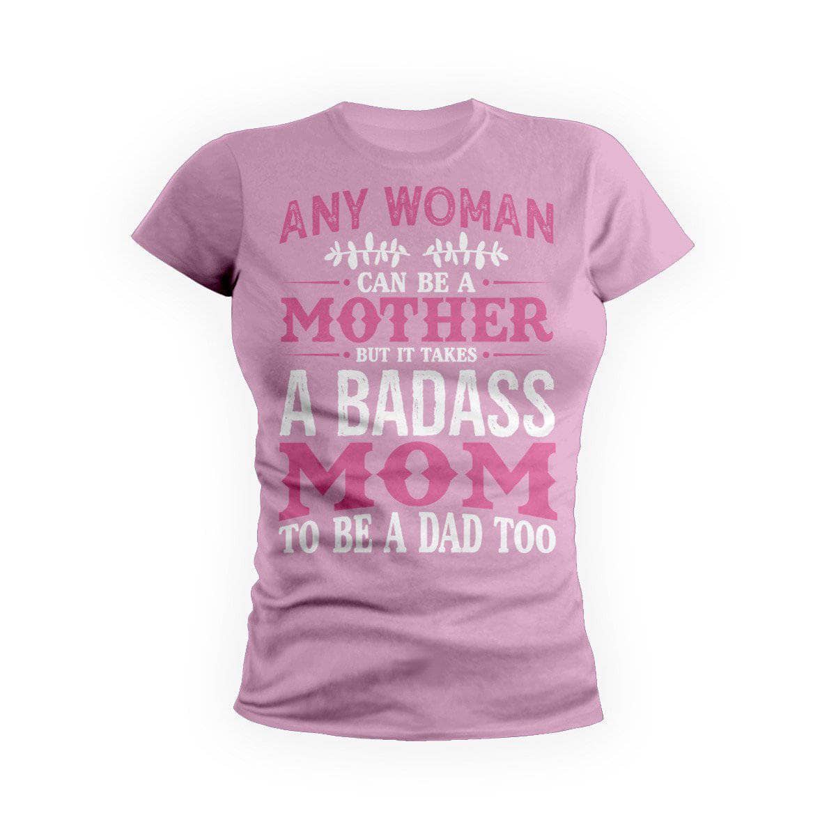 Badass Single Mom