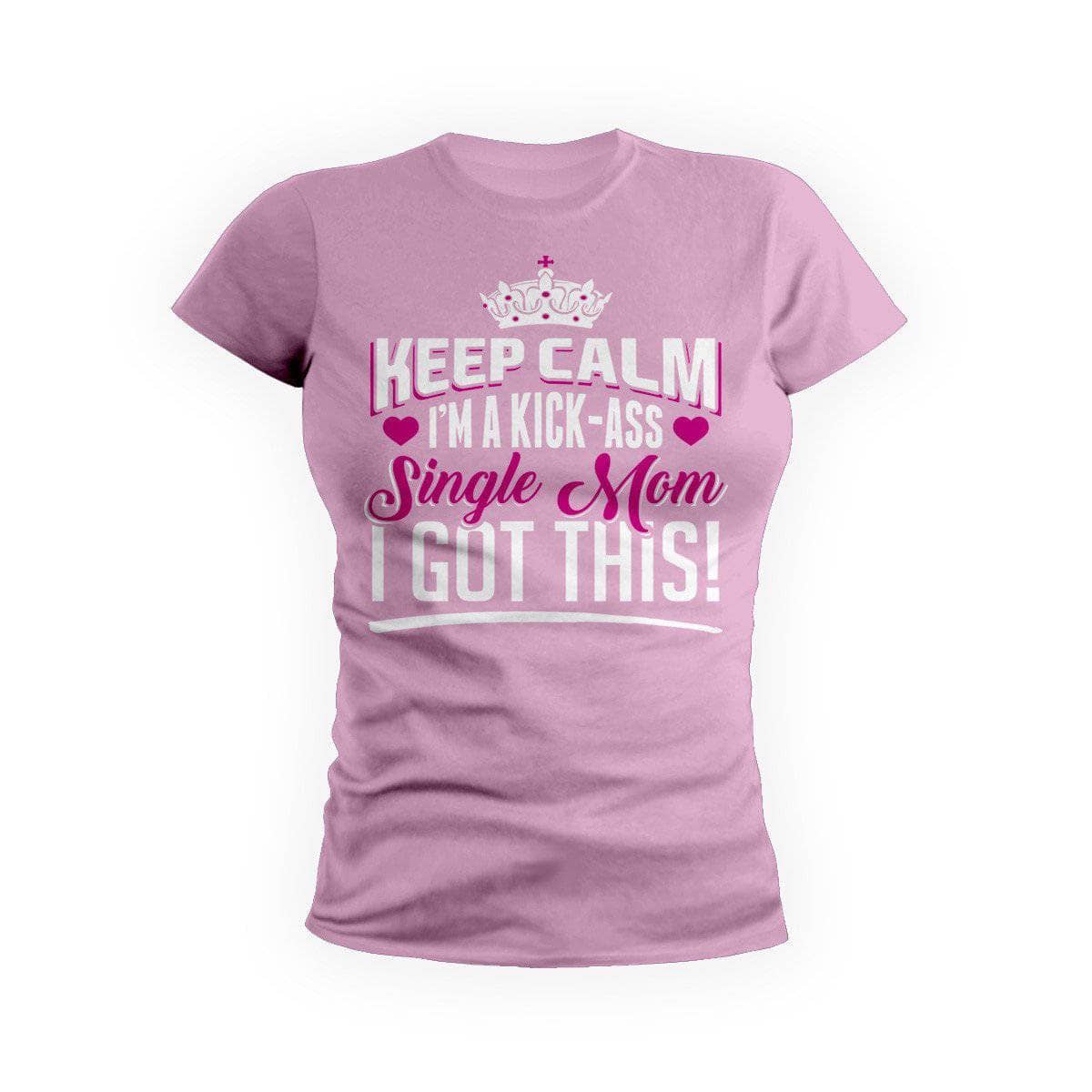 Keep Calm Single Mom