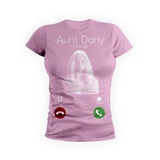 Aunt Dany Calling