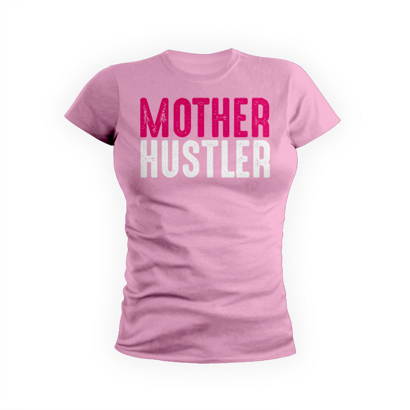 Mother Hustler