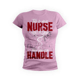Nurse More Than You Can Handle